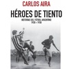 Logo @heroesdetiento el libro de Carlos Aira en @enlazadorweb