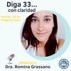 Logo Entrevista a la Dra. Romina Grassano en Diga 33... con claridad