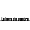 Logo Editorial de La Hora Sin Sombra