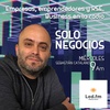 Logo #SoloNegocios Entrevista al economista Gustavo Neffa previo al encuentro Dujovne-Lagarde