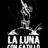 Foto La Luna con Gatillo