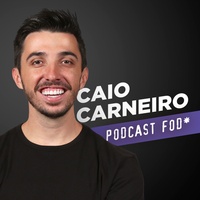 Logo Caio Carneiro - Podcast Fod*
