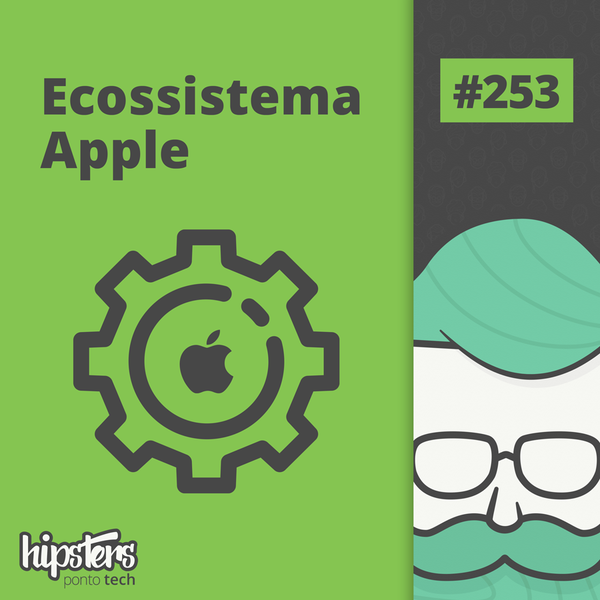 podcast - Hipsters Ponto TechHipsters Ponto Tech